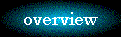 overview